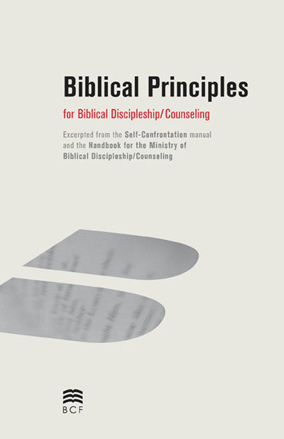 Biblical Principles for Discipleship/Counseling