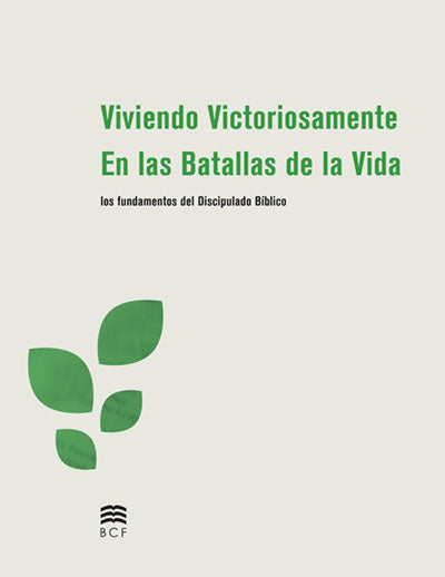 Living Victoriously in the Battles of Life (Spanish) Print Version