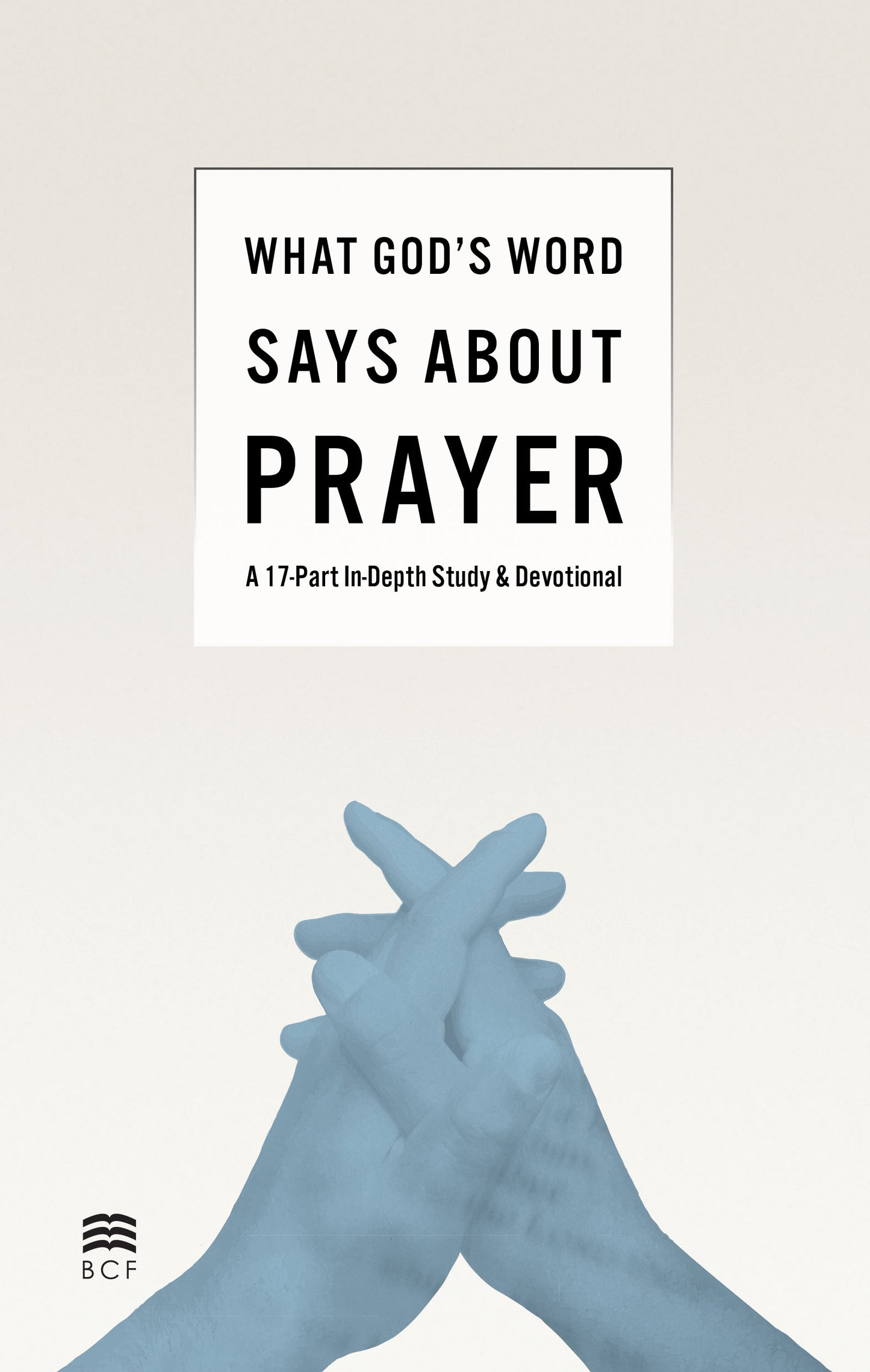 What God's Word Says about Prayer